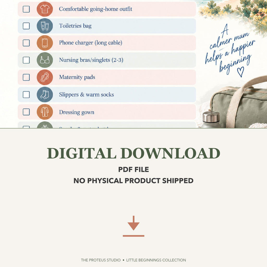 Hospital Bag Checklist printable - Little Beginnings Big Adventures, The Proteus Studio, packing list for mum baby and support person