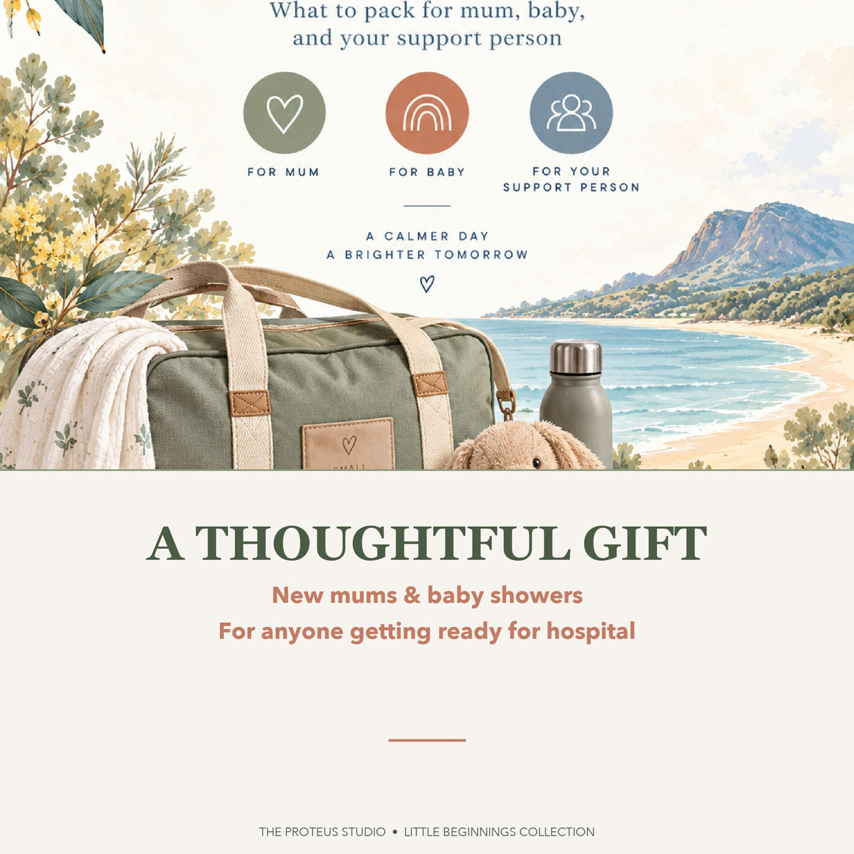 Hospital Bag Checklist printable - Little Beginnings Big Adventures, The Proteus Studio, packing list for mum baby and support person