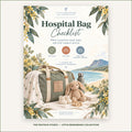 Hospital Bag Checklist printable - Little Beginnings Big Adventures, The Proteus Studio, packing list for mum baby and support person